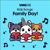 Kids Songs: Family Day!
