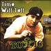 Time Will Tell