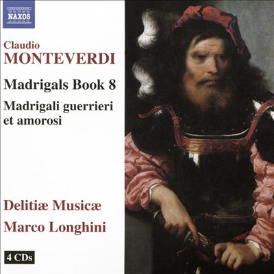 Madrigals, Book 8 (Madrigali guerrieri, et amorosi), for 1,2,3,4 & 6 voices, SV 146-167