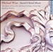 Michael Wise: Sacred Choral Music