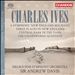 Charles Ives: Orchestral Works, Vol. 2 - A Symphony "New England Holidays"; Three Places in New England; Central Park in the Dark; The Unanswered Question