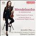 Mendelssohn in Birmingham, Vol. 4: Violin Concerto in E minor; A Midsummer Night's Dream