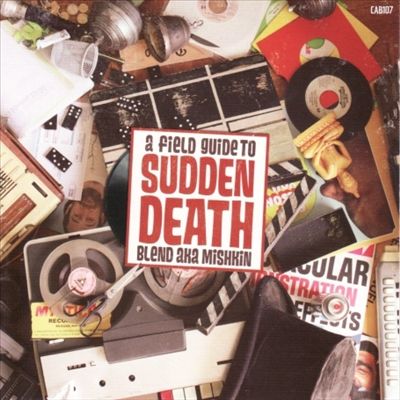 Sudden Death (A Field Guide To)
