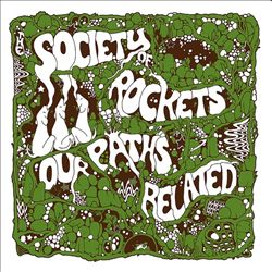 télécharger l'album The Society Of Rockets - Our Paths Related