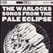 Songs from the Pale Eclipse