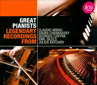 Great Pianists: Legendary Recordings