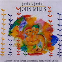 ladda ner album John Mills - Joyful Joyful