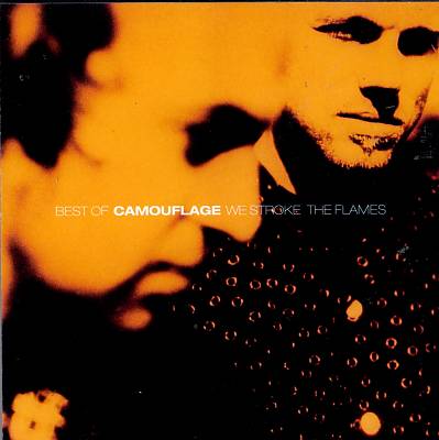 We Stroke the Flames: Best of Camouflage