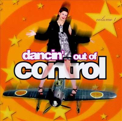 Dancin' Out of Control, Vol. 1
