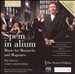 Spem in alium: Music for Monarchs and Magnates
