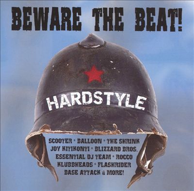 Beware the Beat: Hardstyle