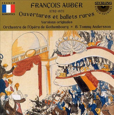 Auber: Overtures and Rare Ballets