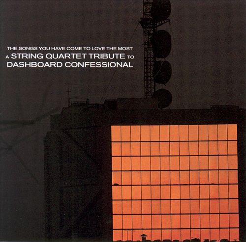 A String Quartet Tribute to Dashboard Confessional [2003]