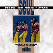 Soul Hits of the 70s: Didn't It Blow Your Mind!, Vol. 14