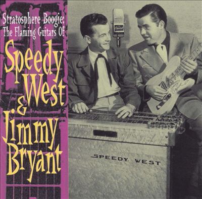 Stratosphere Boogie: The Flaming Guitars of Speedy West & Jimmy Bryant