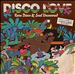 Disco Love: Rare Disco & Soul Uncovered