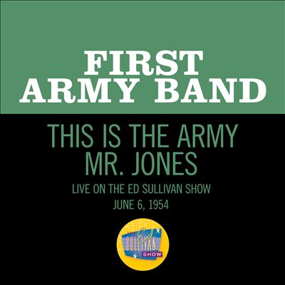 This Is the Army Mr. Jones [Live on the Ed Sullivan Show, June 6, 1954]