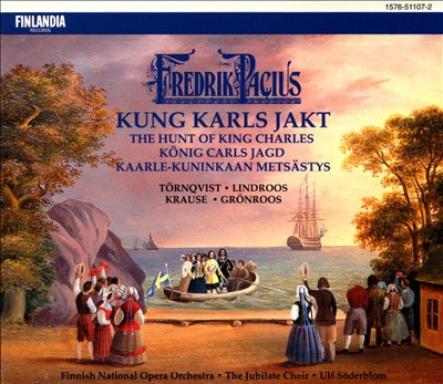 Fredrik Pacius: Kung Karls Jakt