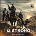 12 Strong [Original Motion Picture Soundtrack]