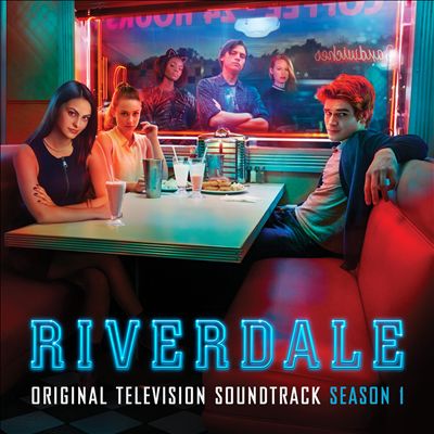Riverdale: Season 1 [Original Television Soundtrack]