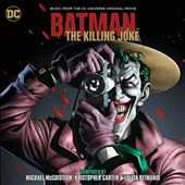 Batman: The Killing Joke [Original Motion Picture Soundtrack]