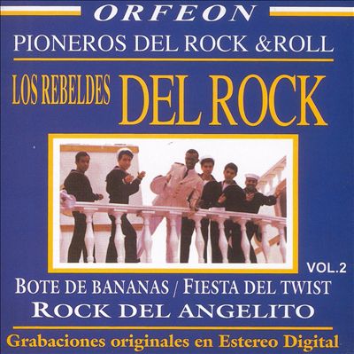 Los Rebeldes del Rock, Vol. 2