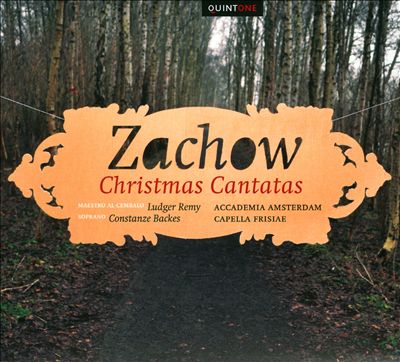 Friedrich Wilhelm Zachow: Christmas Cantatas