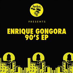 last ned album Enrique Gongora - 90s EP