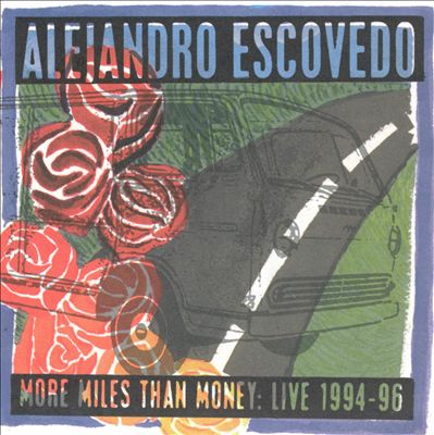 More Miles than Money: Live 1994-1996
