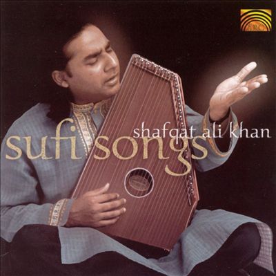 Sufi Songs From India & Pakistan
