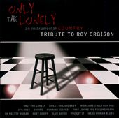 Only the Lonely: A Tribute to Roy Orbison