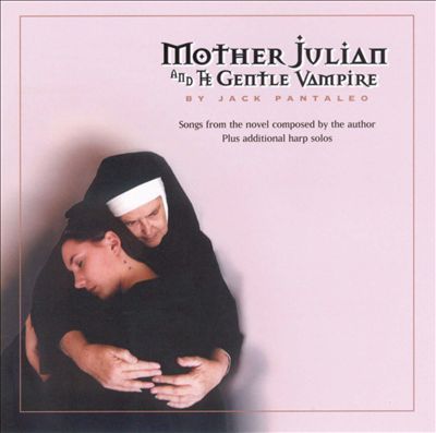 Mother Julian and the Gental Vampire