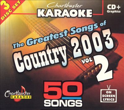 The Greatests Songs of Country 2003, Vol. 2