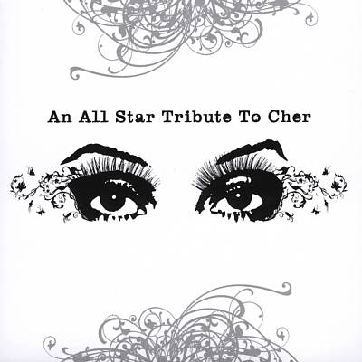 An All Star Tribute to Cher