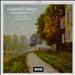Gabriel Fauré: Piano Quintets 1 & 2