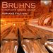 Bruhns: Complete Organ Music