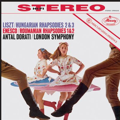 Liszt: Hungarian Rhapsodies 2 & 3; Enesco: Roumanian Rhapsodies 1 & 2