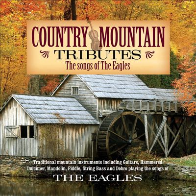 Country Mountain Tributes: The Eagles