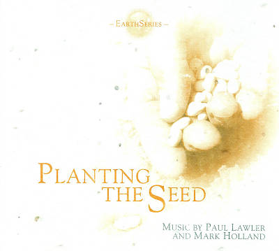 Earth Series: Planting the Seed