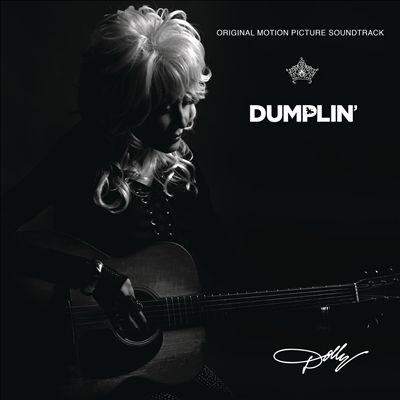 Dumplin' [Original Motion Picture Soundtrack]