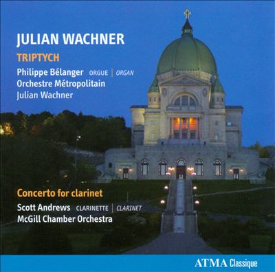 Julian Wachner: Triptych; Concerto for Clarinet