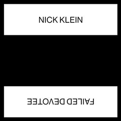 lataa albumi Download Nick Klein - Failed Devotee album