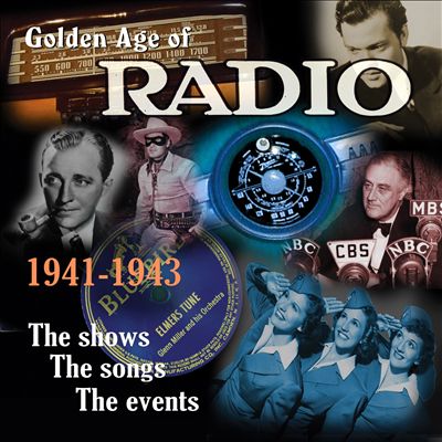 The Golden Age of Radio, Vol. 2
