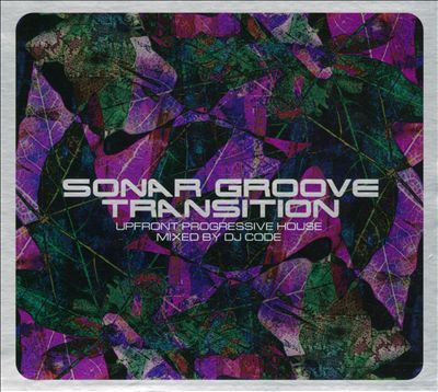 Sonar Groove Transition: Upfront Progressive House