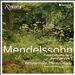 Mendelssohn: Piano Concerto No. 2; Symphony No. 1