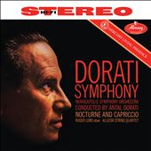 Doráti: Symphony; Nocturne and Capriccio; Interview With Doráti