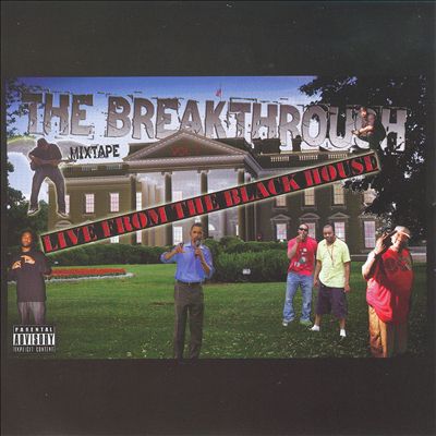 The Breakthrough: Live From the Black House