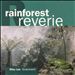 Rainforest Reverie
