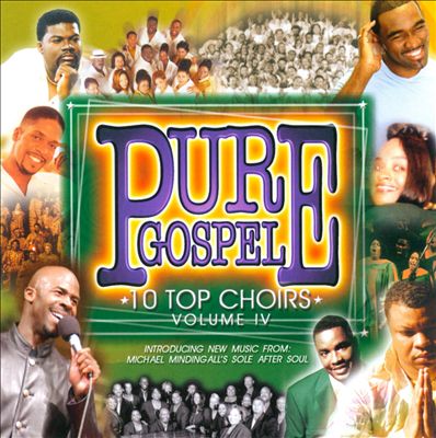 Pure Gospel: 10 Top Choirs, Vol. 4