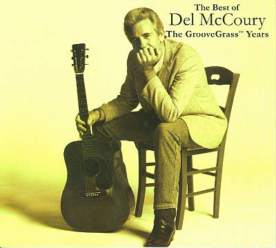 The Best of Del McCoury: The Groovegrass Years
